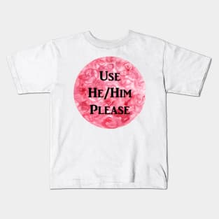 He/Him Please (red) Kids T-Shirt